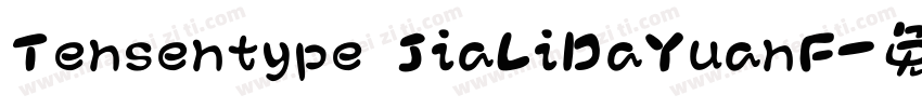 Tensentype JiaLiDaYuanF字体转换